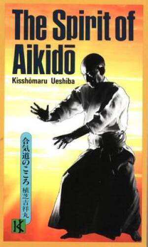 The spirit aikido - spirit,